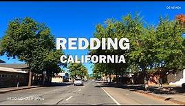 Redding, California - Driving Tour 4K