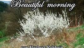 Beautiful morning - Herbert Rehbein und Symphonie-Orchester