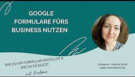 Tutorial: Google Formulare erstellen und nutzen