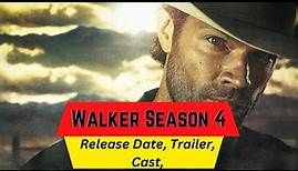 Walker Season 4 Release Date | Trailer | Cast | Expectation | Ending Explained
