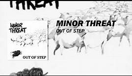 Minor Threat - Out Of Step Original Mix (Full Album)