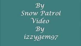 Run Lyrics - Snow Patrol