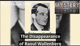The Disappearance of Raoul Wallenberg