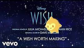Julia Michaels - A Wish Worth Making (From "Wish"/Audio Only)