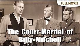 The Court-Martial of Billy Mitchell | English Full Movie | Drama Biography War