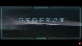 PERFECT Official Trailer (2019) Eddie Alcazar scifi