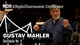 Mahler: Sinfonie Nr. 2 - "Auferstehungssinfonie" | Alan Gilbert | NDR Elbphilharmonie Orchester