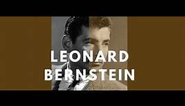 Leonard Bernstein - eine Biographie: Sein Leben und seine Orte (Doku)
