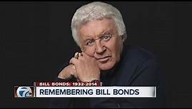 Remembering Bill Bonds, 1932-2014