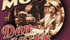 Dan Hicks And His Hot Licks - The Most Of Dan Hicks & His Hot Licks