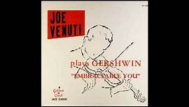 Joe Venuti - Plays Gershwin ( Full Album )