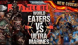 **NEW CODEX** World Eaters vs Ultramarines | Warhammer 40,000 Battle Report