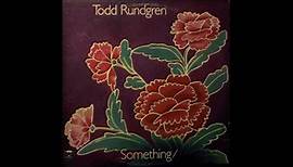 Todd Rundgren - Something/ Anything? 1972 (Full Album)