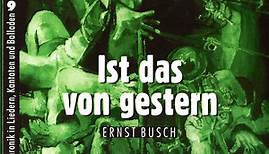 Ernst Busch - Aurora 9: Ist Das Von Gestern