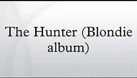 The Hunter (Blondie album)