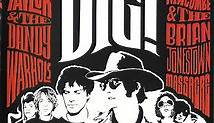 The Dandy Warhols / The Brian Jonestown Massacre - Dig!