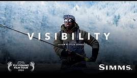 Visibility Trailer | Official Selection: 2024 Fly Fishing Film Tour