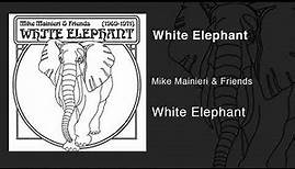 Mike Mainieri - White Elephant
