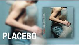 Placebo - Special Needs (Official Audio)