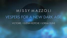 Missy Mazzoli, Victoire, Glenn Kotche, Lorna Dune - Vespers For A New Dark Age