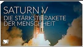 Saturn V - Die stärkste Rakete der Menschheit | Raumzeit (2019)