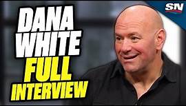 Dana White Talks UFC's Return To Canada, Hype Around UFC 300, Saudi Arabia Event And More