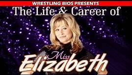 The Life and Career of Miss Elizabeth