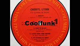 Cheryl Lynn - It's Gonna Be Right (1985)