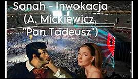 Sanah - Inwokacja (A. Mickiewicz, „Pan Tadeusz”), Warszawa PGE Narodowy 22.09.23 | Uczta nad Ucztami
