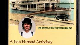 John Hartford - Me Oh My, How The Time Does Fly (A John Hartford Anthology)