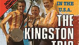 The Kingston Trio - Made In The U.S.A.