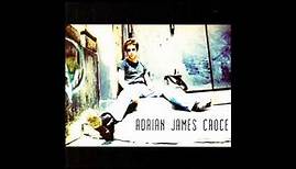 A.J. CROCE – Adrian James Croce (2004) [FULL ALBUM]