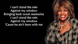 Tina Turner - I Can't Stand The Rain (LYRICS)