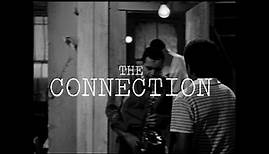 The Connection (1961, trailer)