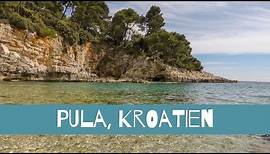 Die schönsten Sehenswürdigkeiten in Pula, Kroatien