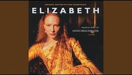 Hirschfelder: Elizabeth - Original Motion Picture Soundtrack - Elizabeth: Overture