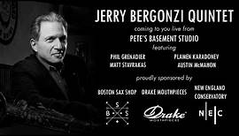 Jerry Bergonzi Quintet Livestream - Jan 24th, 2024