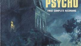 Bernard Herrmann - Joel McNeely, Royal Scottish National Orchestra - Psycho (The Complete Original Motion Picture Score - First Complete Recording)