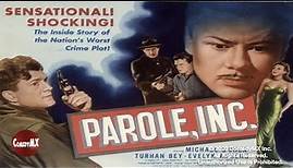Classic Film-Noir | Parole, Inc. (1948) | Full Movie | Michael O'Shea | Turhan Bey | Evelyn Ankers