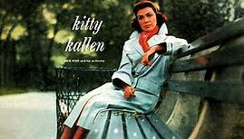 Kitty Kallen - It's A Lonesome Old Town