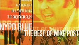 Mike Post - NYPD Blue - The Best Of Mike Post