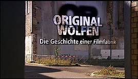 Original Wolfen Geschichte einer Filmfabrik