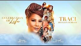 The Official Celebration of Life Traci Braxton