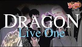 Dragon - Live One (Full Concert - 1984)