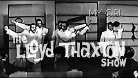 My Girl - The Temptations (1966) | Live on The Lloyd Thaxton Show | Remastered audio
