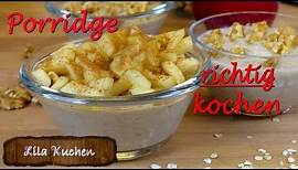 Porridge selber machen, originalrezept Oatmeal | perfekter Haferbrei Apfel & Zimt