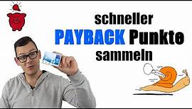 Schneller Payback Punkte sammeln - Tipps & Tricks