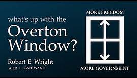 What’s Up With The Overton Window? | Robert Wright & Kate Wand