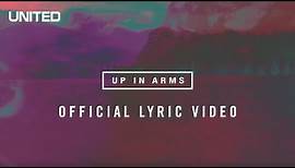 Up In Arms Lyric Video - Hillsong UNITED