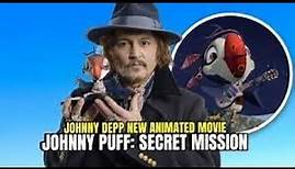JOHNNY PUFF SECRET MISSION Official Trailer 2024 Johnny Depp